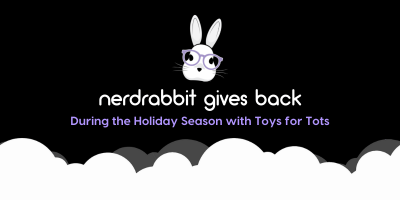 An image with text that reads, "NerdRabbit gives back during the Holiday Season with Toys for Tots."