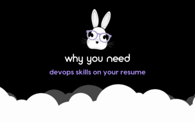 Why You Need DevOps Skills on Your Resume